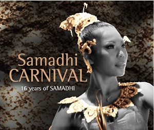 Samadhi Carnival: 16 Years of Samadhi