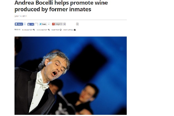 Former inmates produces wine and get a  promotional boost by Andrea Bocelli