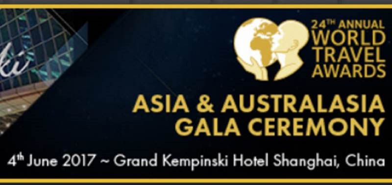 Asia & Australasia World Travel Awards 2017 Round Up