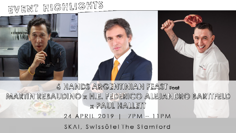 Get the Best of All Worlds with 6-Hands Argentinian Feast during the World Gourmet Summit