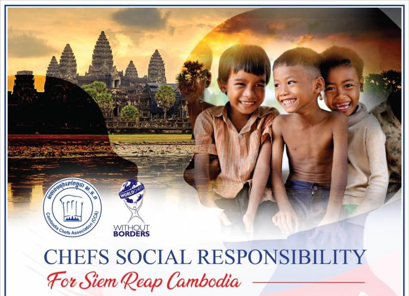 World Chefs Without Borders (WCWB) To Hold Chefs Social Responsibility in Siem Reap, Cambodia.